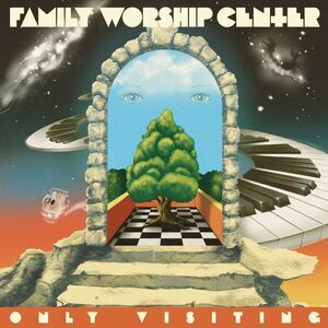 Family Worship Center - Only Visiting  LP LP